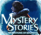 Mystery Stories: Mountains of Madness