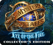 Mystery Tales: Eye of the Fire Collector's Edition