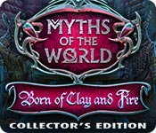  Myths of the World: Born of Clay and Fire Collector's Edition