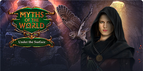 Myths of the World: Under the Surface