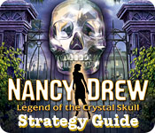 Nancy Drew: Legend of the Crystal Skull - Strategy Guide