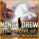 Nancy Drew: Secret of Shadow Ranch