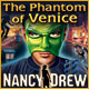 Nancy Drew: The Phantom of Venice