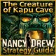 Nancy Drew: The Creature of Kapu Cave Strategy Guide