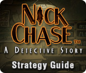 Nick Chase: A Detective Story Strategy Guide