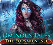  Ominous Tales: The Forsaken Isle