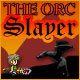  Free online games - game: Orc Slayer
