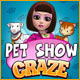 Download Pet Show Craze Game