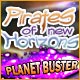 Pirates of New Horizons: Planet Buster