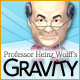 Professor Heinz Wolff's Gravity