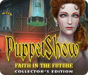  PuppetShow: Faith in the Future Collector's Edition