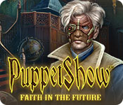  PuppetShow: Faith in the Future