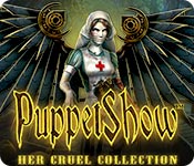  PuppetShow: Her Cruel Collection