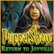 Puppetshow: Return to Joyville