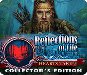  Reflections of Life: Hearts Taken Collector's Edition