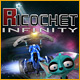 Ricochet: Infinity