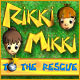 Rikki and Mikki to the Rescue free game download Rikki and Mikki to the Rescue top games free download