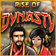 Rise of Dynasty