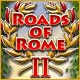 Roads of Rome II