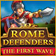 Rome Defenders: The First Wave