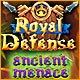 Royal Defense Ancient Menace