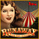 Runaway With The Circus