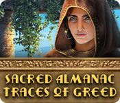  Sacred Almanac: Traces of Greed