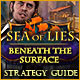  Sea of Lies: Beneath the Surface Strategy Guide