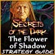  Secrets of the Dark: The Flower of Shadow Strategy Guide
