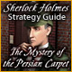 Sherlock Holmes: The Mystery of the Persian Carpet Strategy Guide