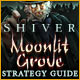 Shiver: Moonlit Grove Strategy Guide