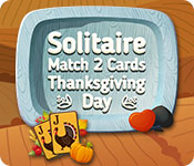  Solitaire Match 2 Cards Thanksgiving Day