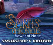 Spirits Chronicles: Flower of Hope Collector's Edition