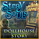 Stray Souls: Dollhouse Story