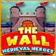 The Wall: Medieval Heroes