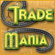 Trade Mania