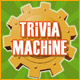 Trivia Machine