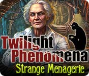  Twilight Phenomena: Strange Menagerie