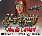 Unsolved Mystery Club: Amelia Earhart Strategy Guide