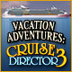 Vacation Adventures: Cruise Director 3