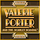 Valerie Porter and the Scarlet Scandal