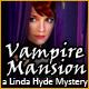 Vampire Mansion: A Linda Hyde Adventure