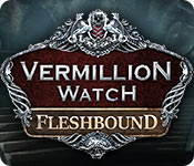  Vermillion Watch: Fleshbound