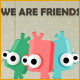 Free online games - game: We Are Friends