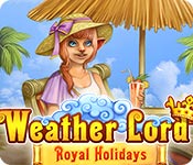  Weather Lord: Royal Holidays