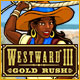 Westward III: Gold Rush