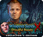 Whispered Secrets: Dreadful Beauty Collector's Edition