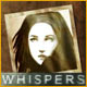 Whispers