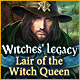 Witches' Legacy: Lair of the Witch Queen