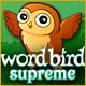 Word Bird Supreme